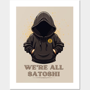 We're all Satoshi Posters and Art